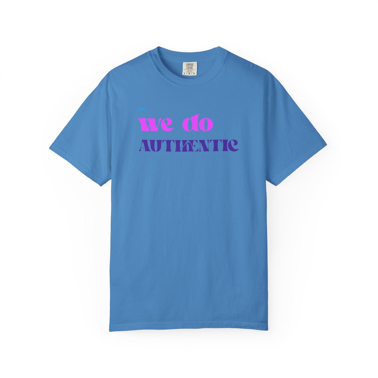 We Do Authentic T-Shirt — Retro Pink & Purple Graphic Tee