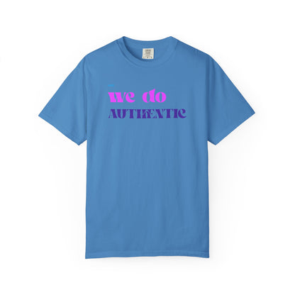 We Do Authentic T-Shirt — Retro Pink & Purple Graphic Tee